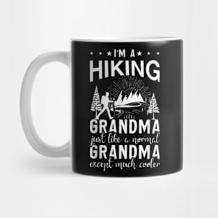 Funny Hiking Grandma Hiker Gift Grandmother Shirt Ladies T-Shirt Mug